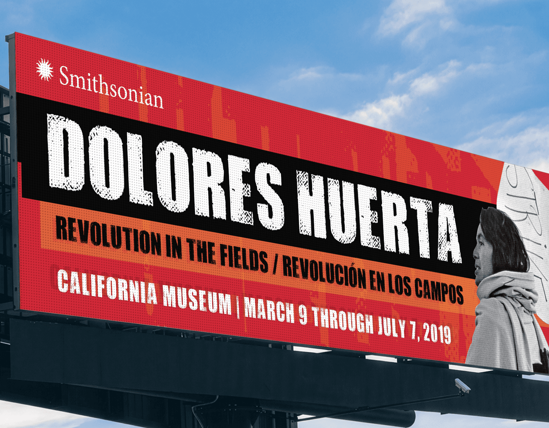 Image of digital billboard promoting "Dolores Huerta' exhibition from a bilingual brand system by Brenna Hamilton.