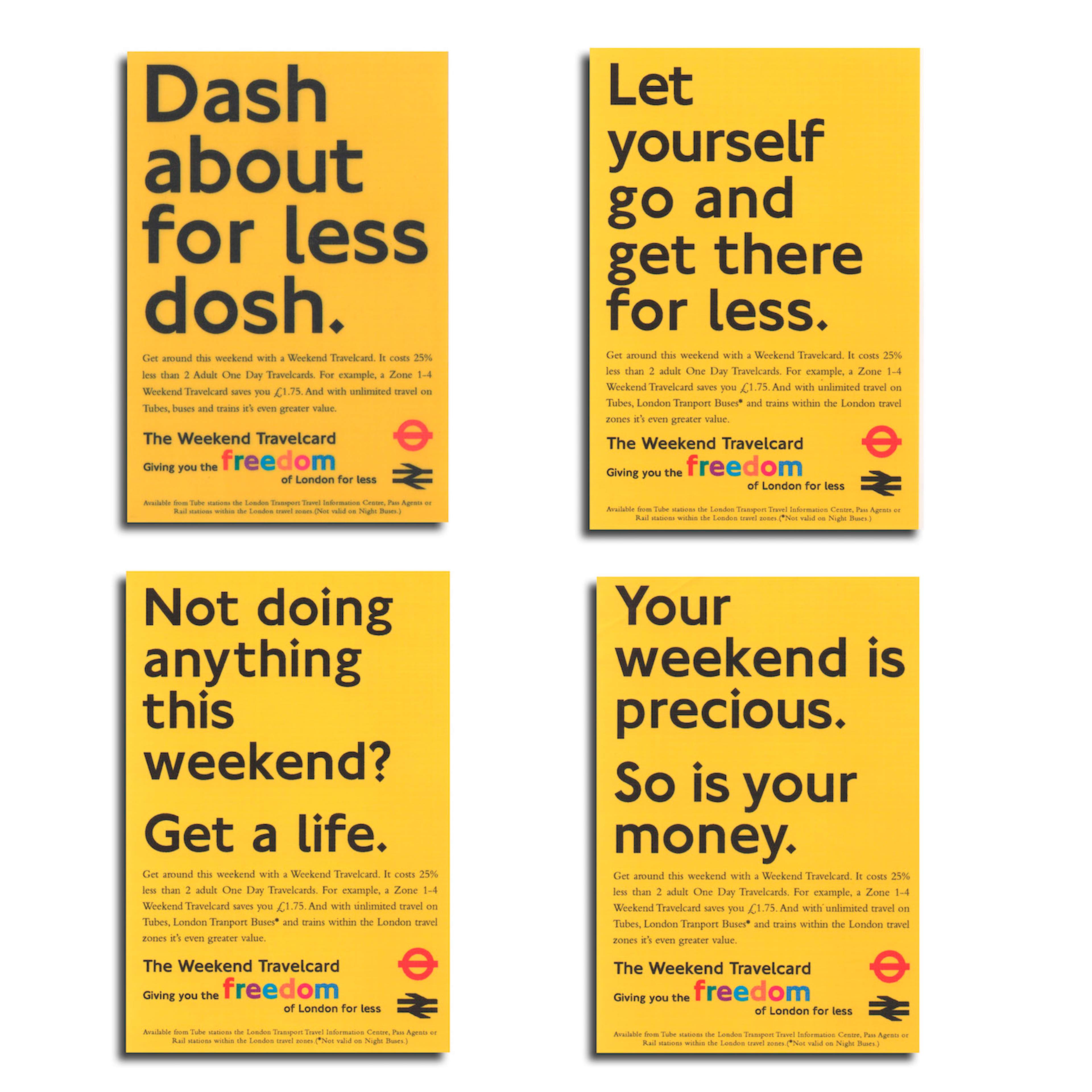 Press advertising for The Weekend Travelcard by Transport for London.