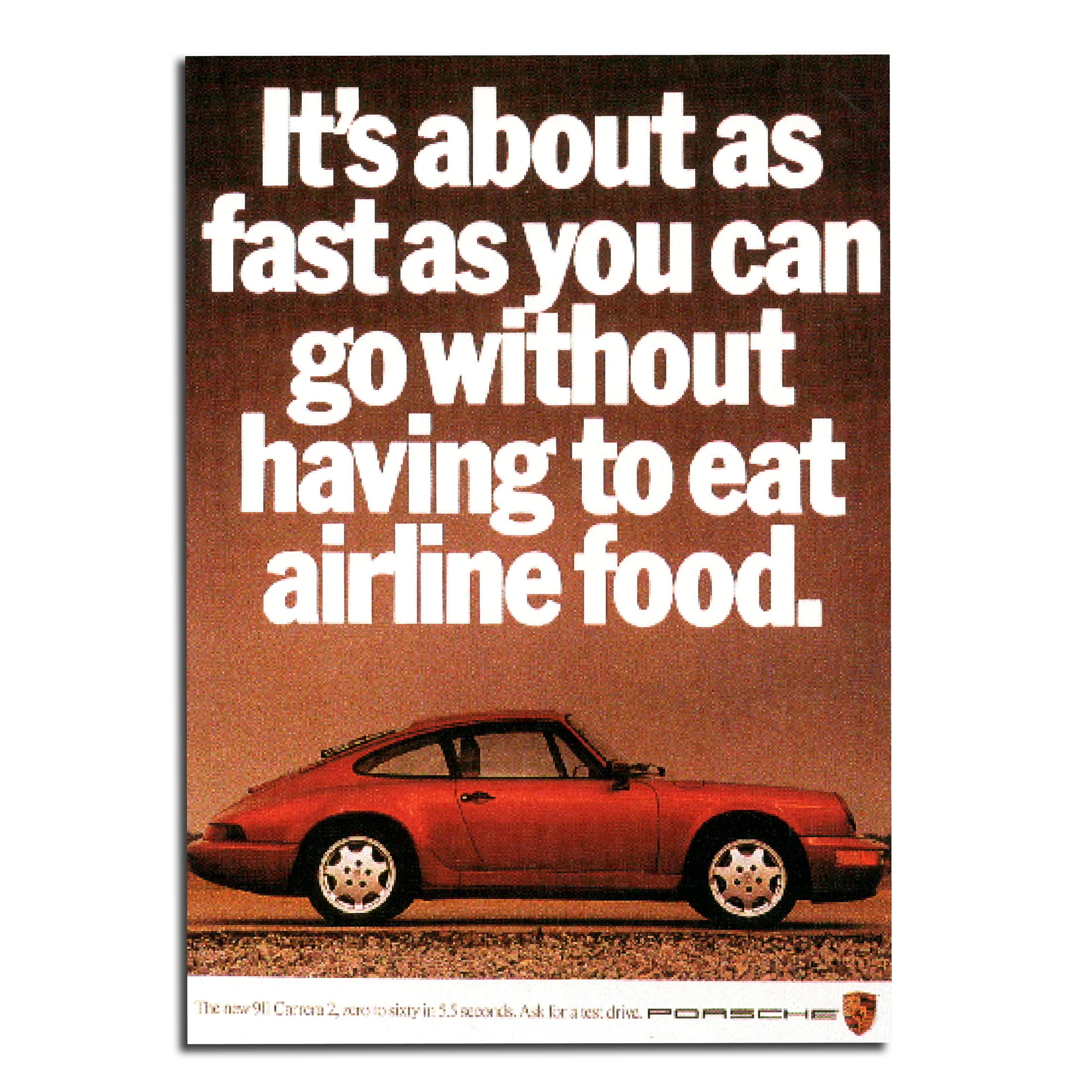 Photo of a Porsche with the headline about going fast without having to eat airline food.