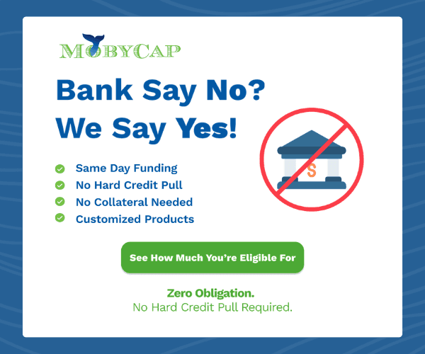 Moby Capital display ad with a concise funding offer, benefit list, and green eligibility call to action.
