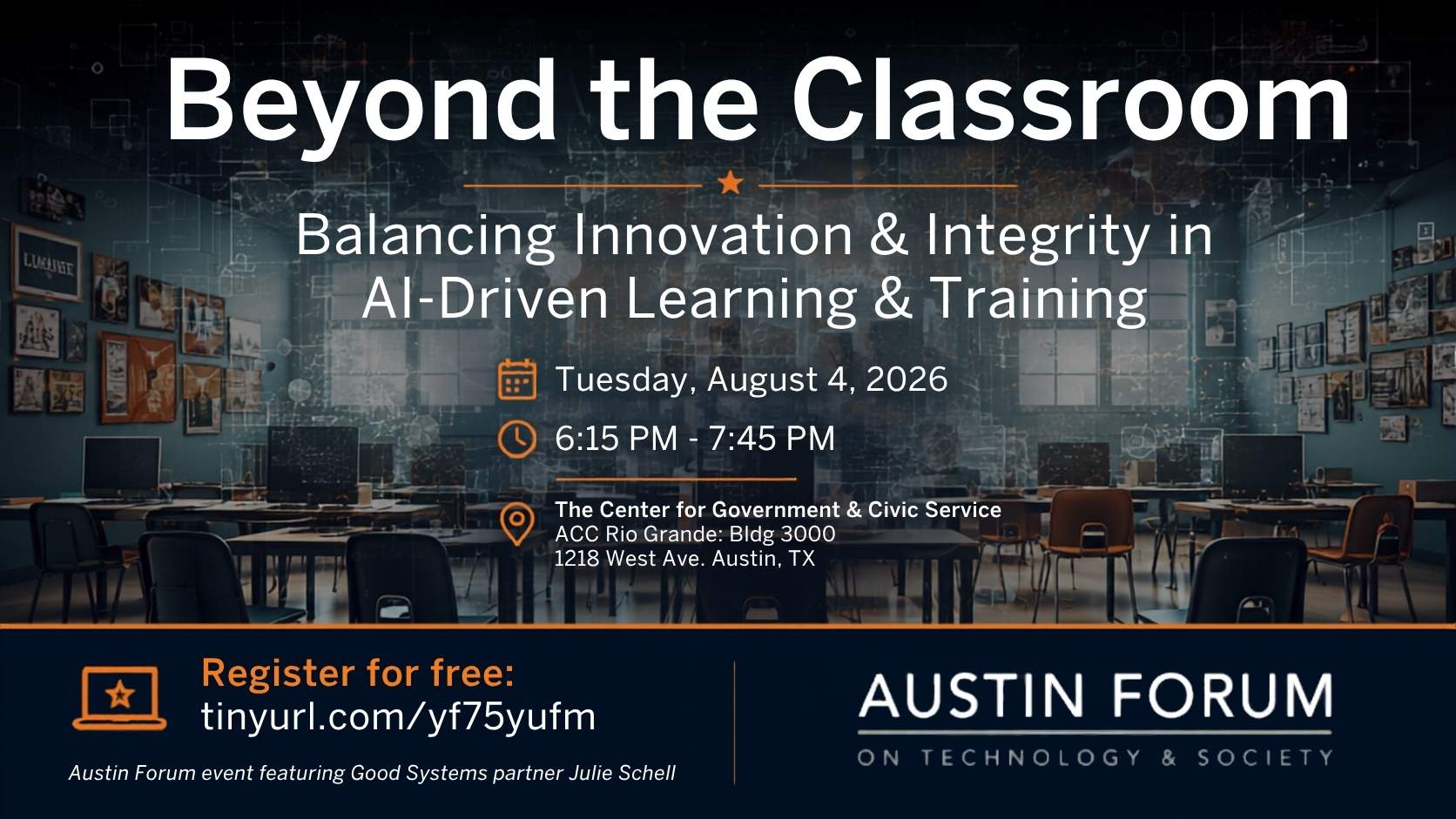 Austin Forum graphic for Beyond the Classroom: AI-Driven Learning and Training, featuring Julie Schell.