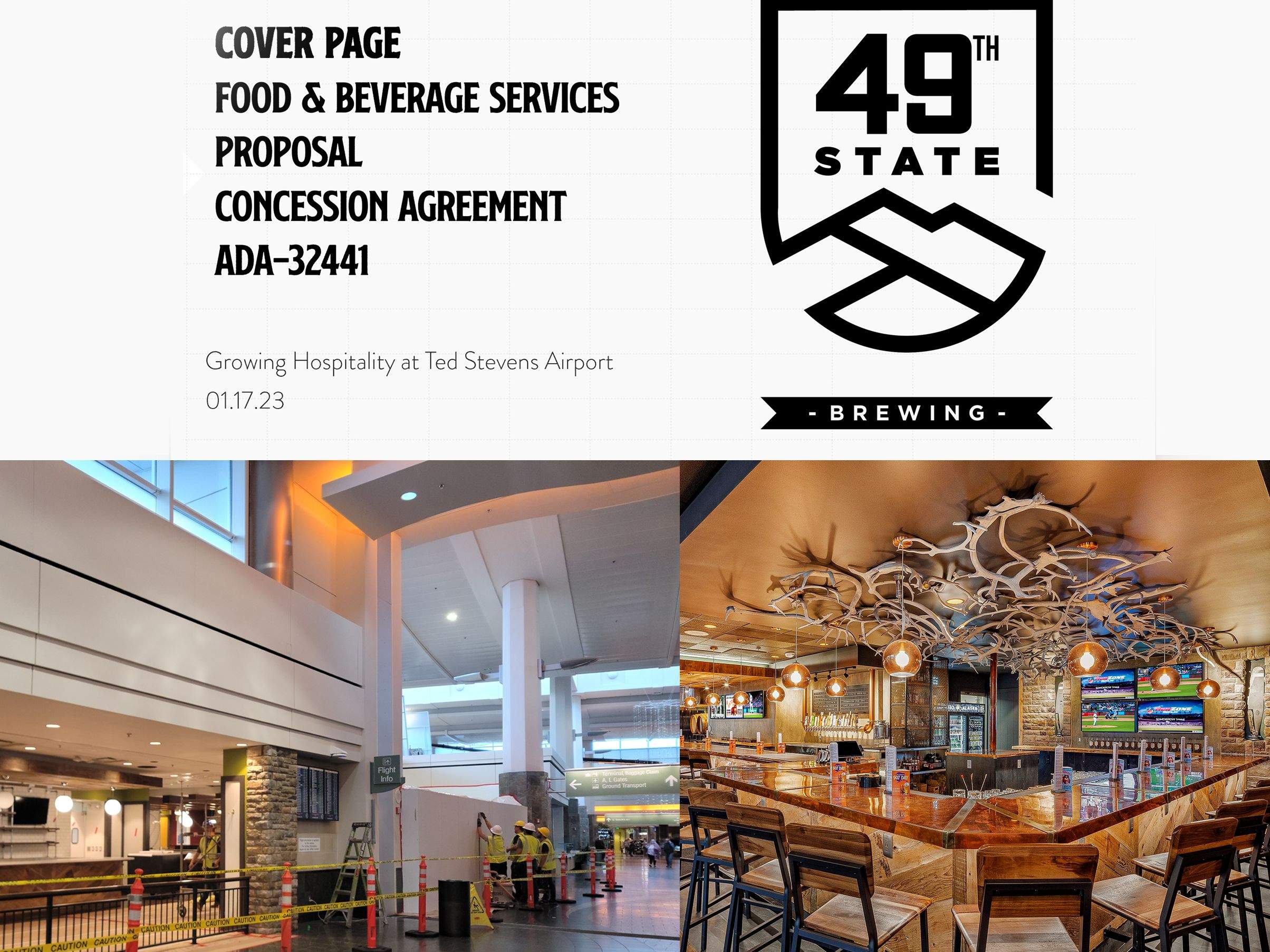 49th State Brewing won the rights to develop and operate a restaurant at Ted Stevens Anchorage International Airport in Alaska.